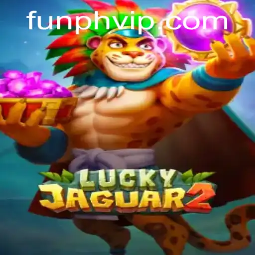 Discover the Excitement of Luckyjaguar2: A Thrilling Adventure with FUN.PH